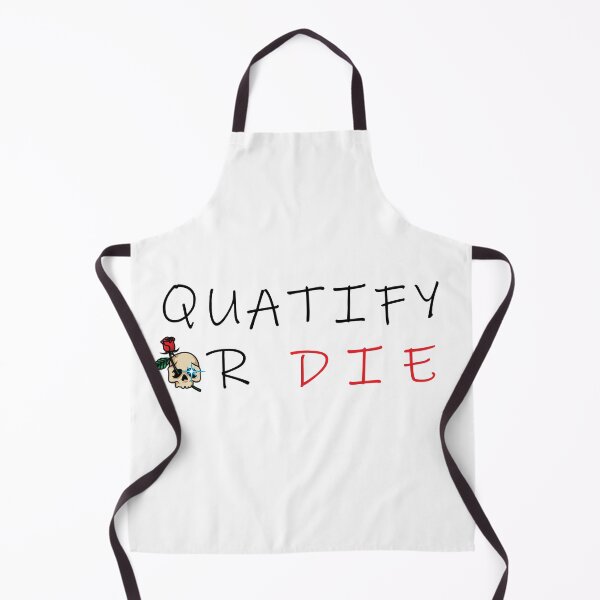 Item preview, Quatify Or Die Now designed and sold by SaadEtta.
