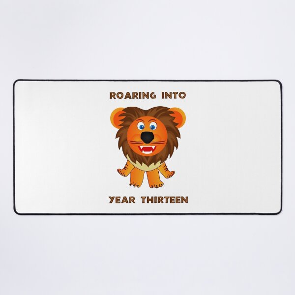 Item preview, Roaring Into Year Thirteen (Cartoon Lion) designed and sold by TimespunThreads.