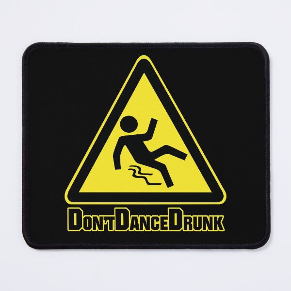 Item preview, Don't Dance Drunk designed and sold by T-paw.