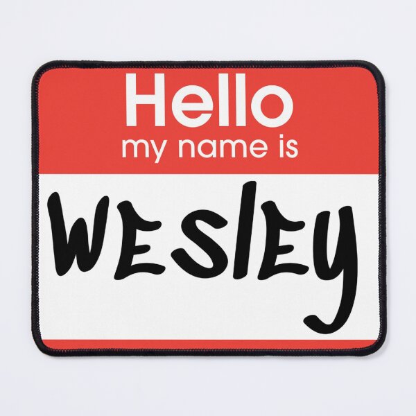 Item preview, Hello my name is Wesley 863 design designed and sold by YOStudios.