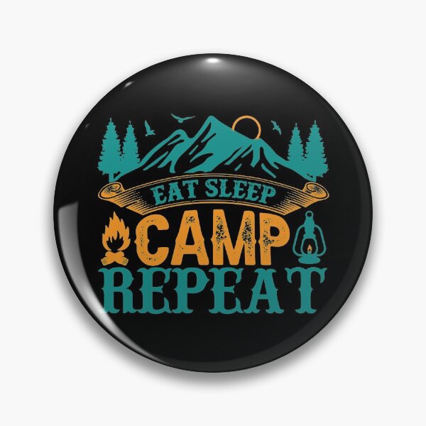 Item preview, Eat Sleep Camp Repeat designed and sold by FASHIONGALLERIA.
