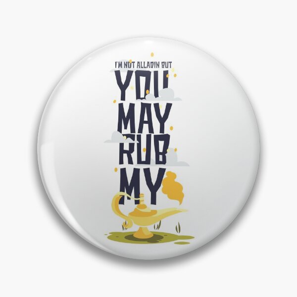 Item preview, I'm Not Alladin But You May Rub My Lamp - Funny Illustration designed and sold by Studio  Six.
