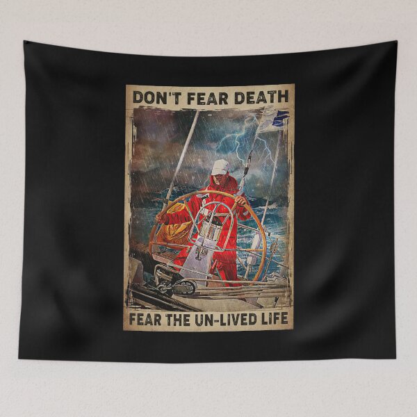 Item preview, Don't Fear Death Fear The Un-Lived Life - Storm Ocean - Captain Steers Ship designed and sold by MagicatcoArt.