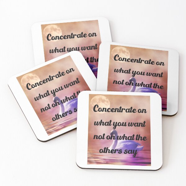 Item preview, Concentrate On What You Want Not On What The Others Say Best Motivational Quote Gift designed and sold by medbdj.