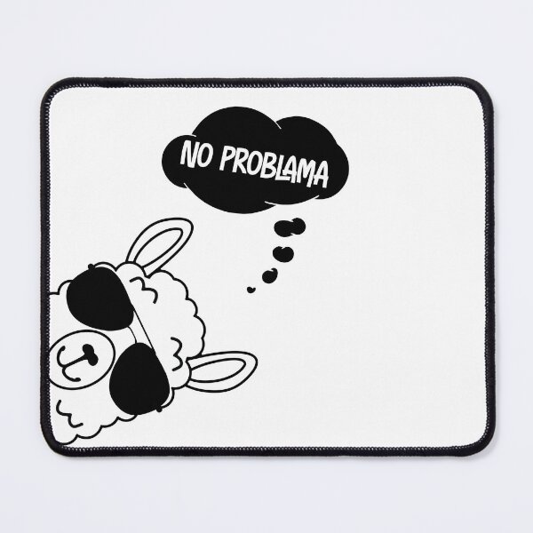 no problama Mouse Pad