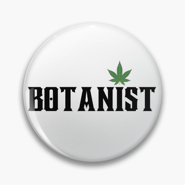 Item preview, botanist. weed botanist. cannabis botanist. wead leaf designed and sold by ronaldsonou.