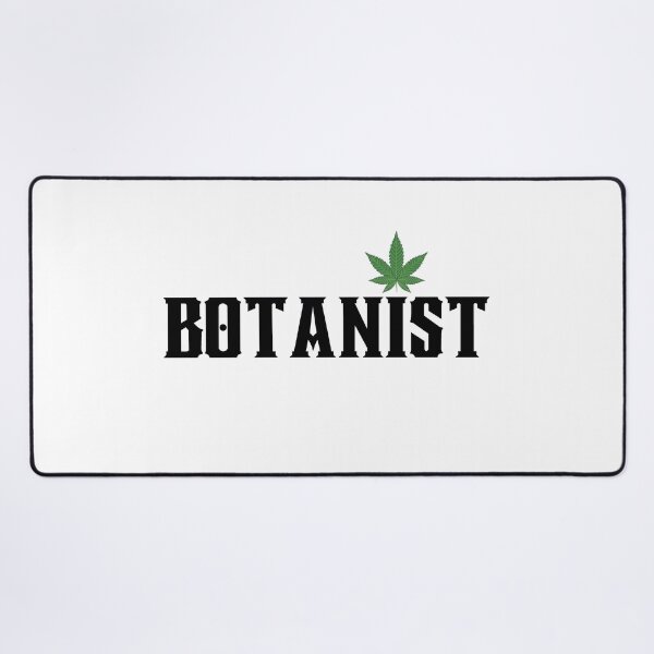 Item preview, botanist. weed botanist. cannabis botanist. wead leaf designed and sold by ronaldsonou.