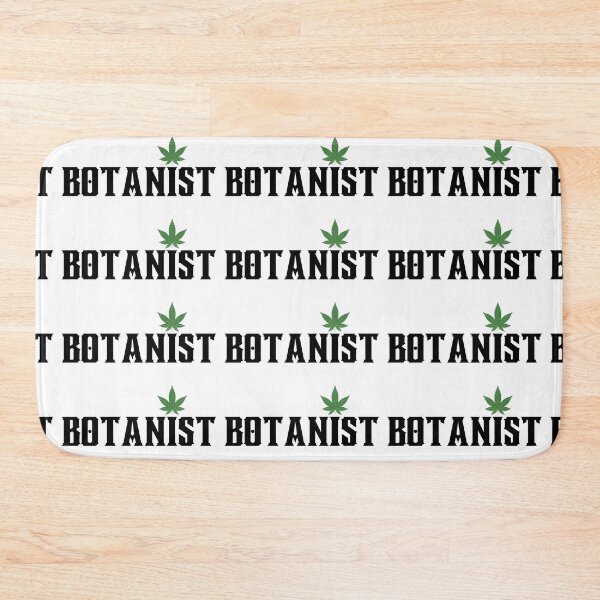 Item preview, botanist. weed botanist. cannabis botanist. wead leaf designed and sold by ronaldsonou.