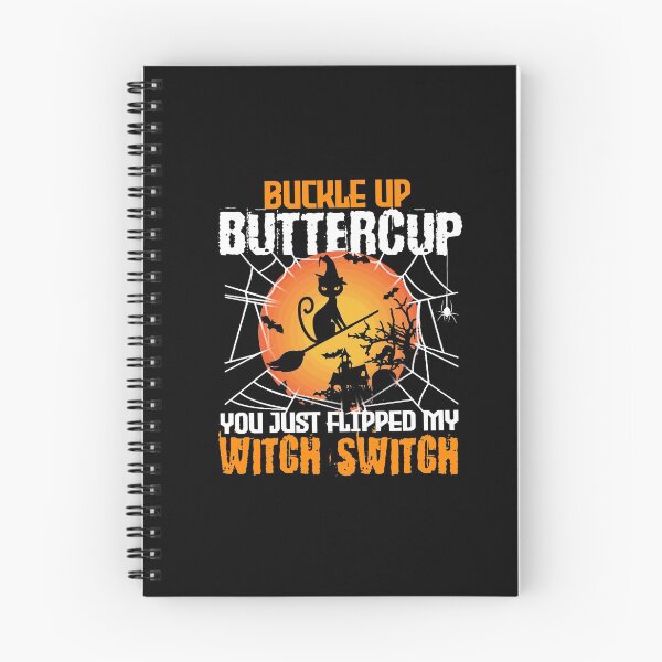 Item preview, buckle up buttercup you just flipped my witch switch designed and sold by jacjac2121.