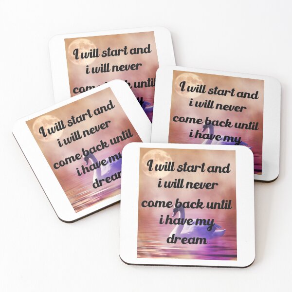 Item preview, I Will Start And I Will Never Come Back Until I Have My Dream Best Motivational Quote Gift designed and sold by medbdj.