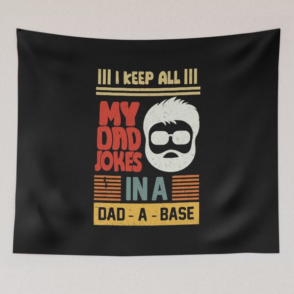 Item preview,  I Keep All My Dad Jokes In A Dad A Dase T-Shirt designed and sold by bestdesigns2020.