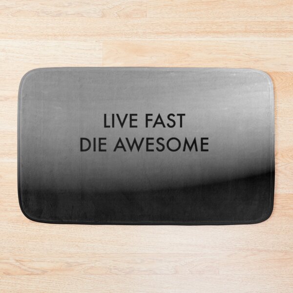 Item preview, Live Fast Die Awesome designed and sold by mreleganza.
