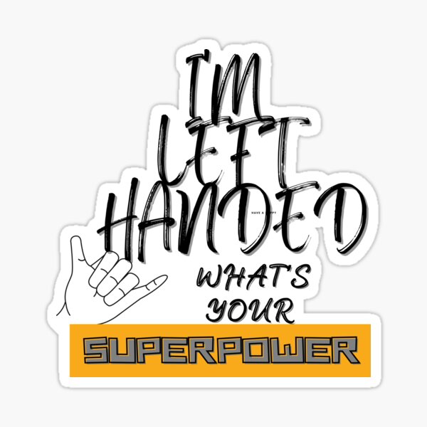 I'm A Lefty Funny Left Handed Gifts For Drawstring Bag - TeeHex