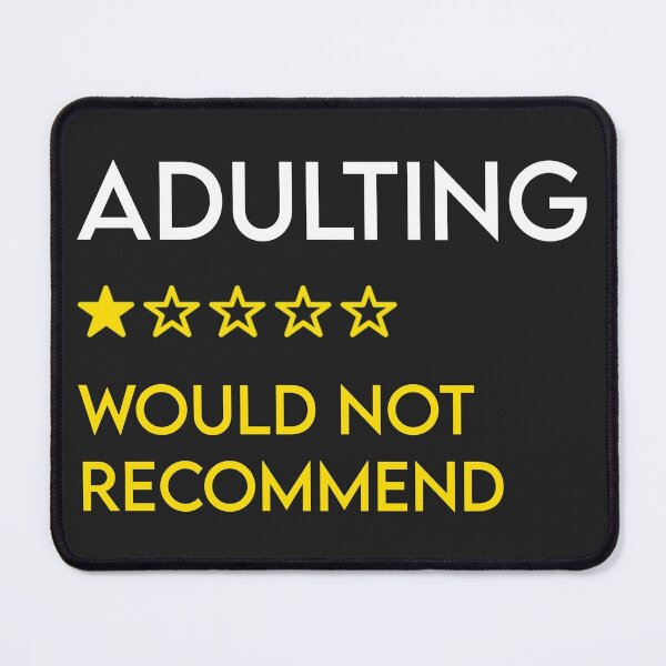 Item preview, Adulting Would Not Recommend designed and sold by hesztiax.