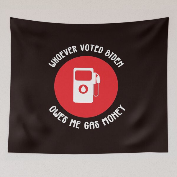 Item preview, Whoever Voted Bide Owes Me Gas Money designed and sold by WAISLYV.