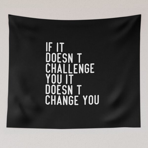 Item preview, if it doesn't challenge you it doesn't change you Gift Funny Tee, Fathers Day Gift for Doctors2021 : gift for girl-gift for mom - gift for sister designed and sold by charaf19.