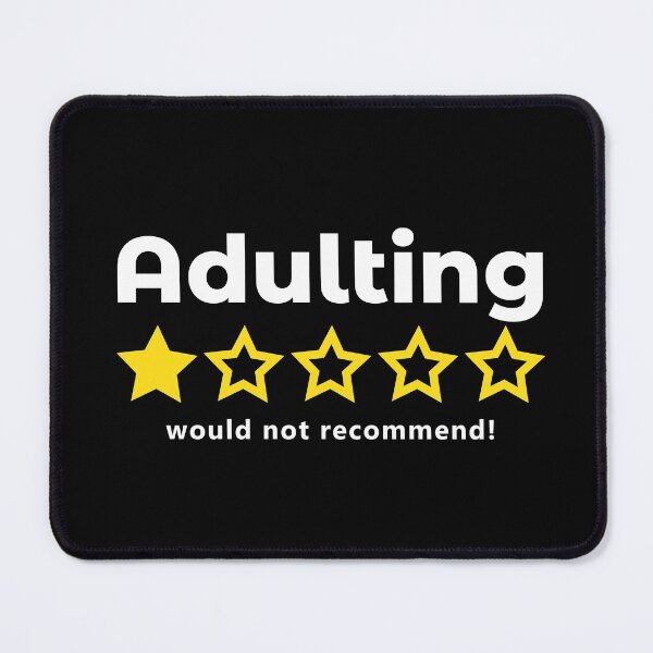 Item preview, Adulting Would Not Recommend designed and sold by sam0471.