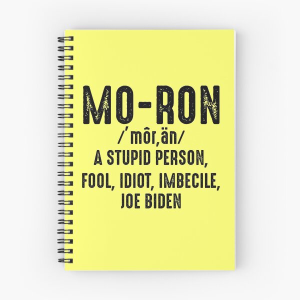 Item preview, Moron Biden a stupid person fool idiot imbecile anti biden designed and sold by OX-tright.
