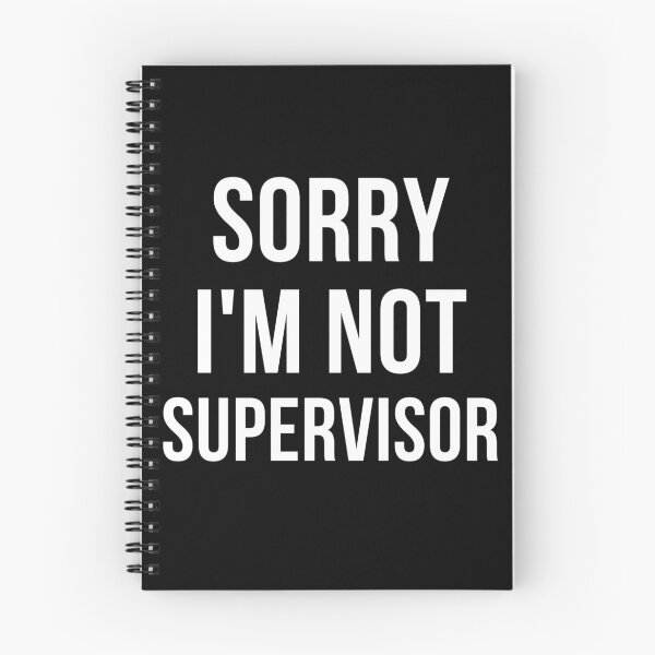Item preview, sorry i'm not supervisor designed and sold by T-shirtgallery.