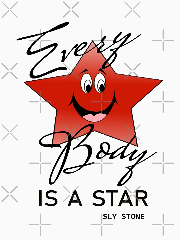 Everybody is a star