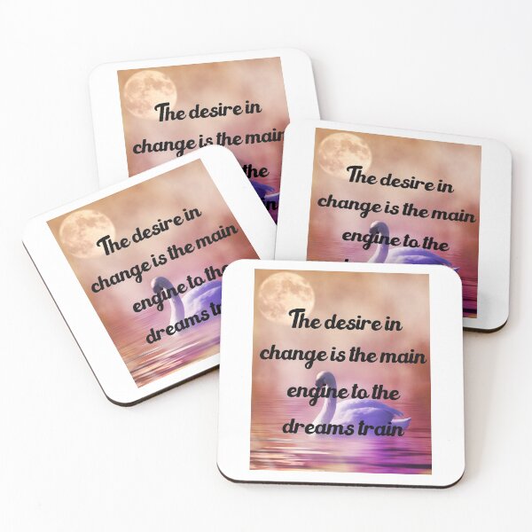 Item preview, The Desire In Change Is The Main Engine To The Dreams Train Best Motivational Quote Gift designed and sold by medbdj.