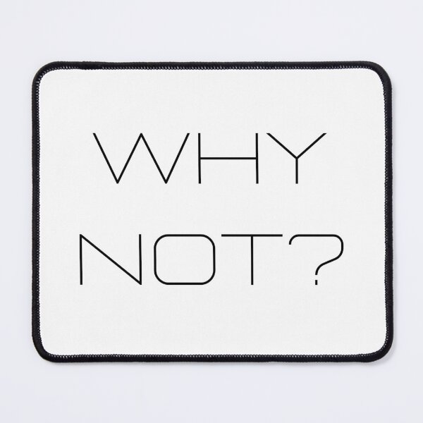 Item preview, WHY NOT? is The Right Answer designed and sold by PoledanceTee.