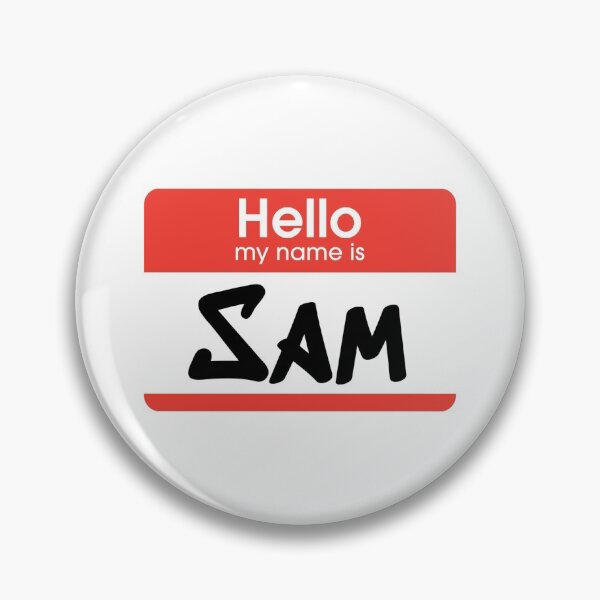 Item preview, Hello my name is Sam 863 design designed and sold by YOStudios.