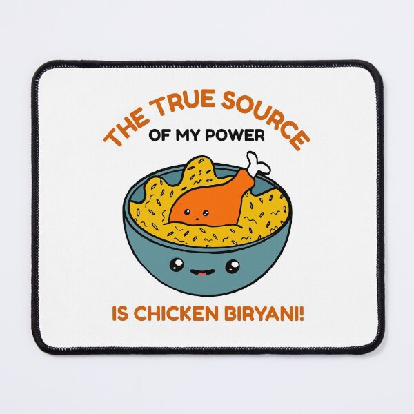 Item preview, The True Source Of My Power Is Chicken Biryani Design designed and sold by Artpace.