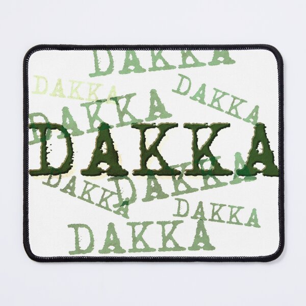 Item preview, DAKKA DAKKA designed and sold by IschemicNeuron.