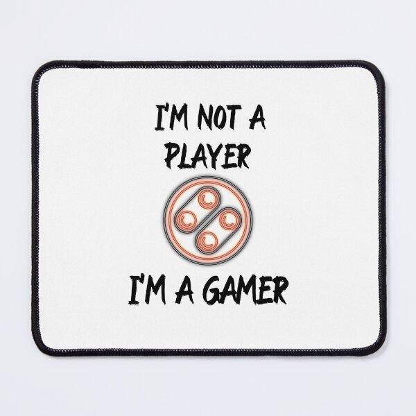 Item preview, I'm not a player, I'm a gamer  designed and sold by FabulousBites.