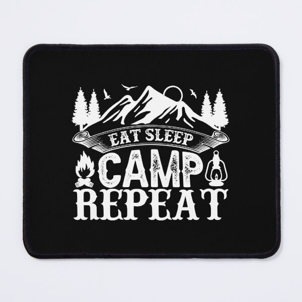 Item preview, Eat Sleep Camp Repeat designed and sold by FASHIONGALLERIA.