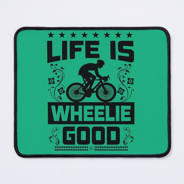 Item preview, Life is wheelie good designed and sold by omaeth303.