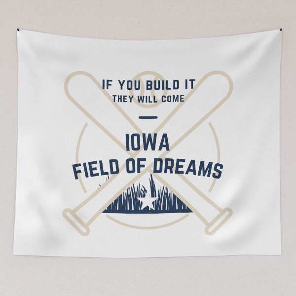 Item preview, Field of Dreams | IOWA | IF you build it they will come essentials designed and sold by Dryyfryy.