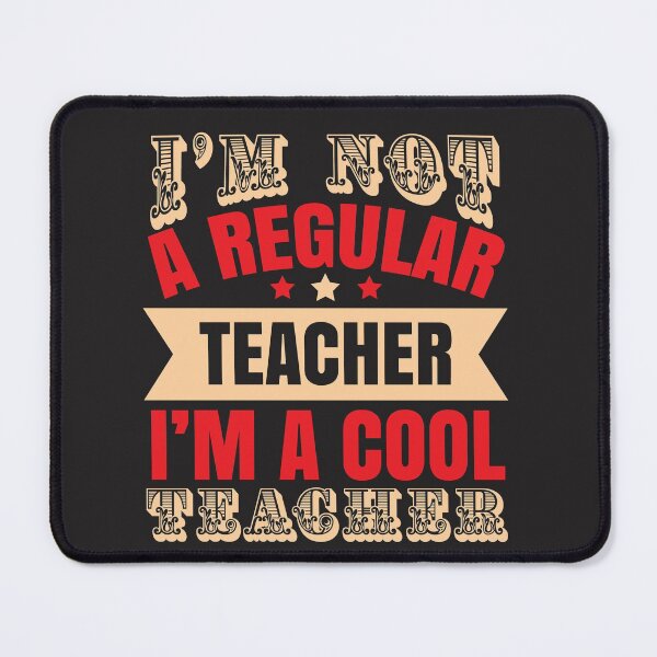 Item preview, Im not a regular teacher Im a cool teacher designed and sold by omaeth303.