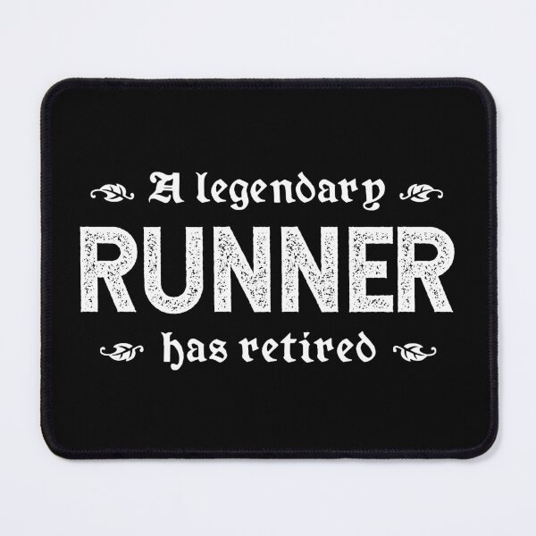 Item preview, A Legendary Runner Has Retired designed and sold by TimespunThreads.