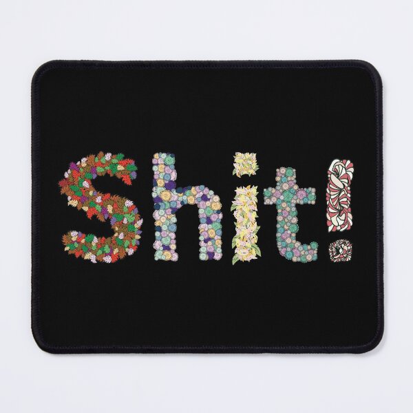 Item preview, Shit! A Four Letter Word in Pastel Flowers and Leaves designed and sold by Karen McFarland.