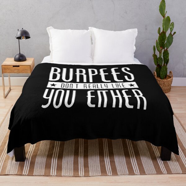 Item preview, Burpees Don't Really Like You Either Fitness designed and sold by clickmostro.