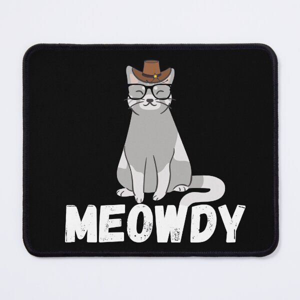 Item preview, Meowdy. Texas Cat Meme  designed and sold by ronaldsonou.