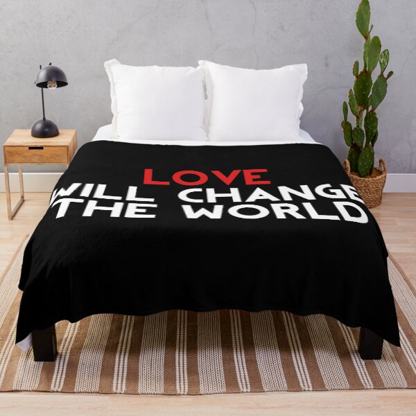 Item preview, Love Will Change The World designed and sold by NobodysHero.