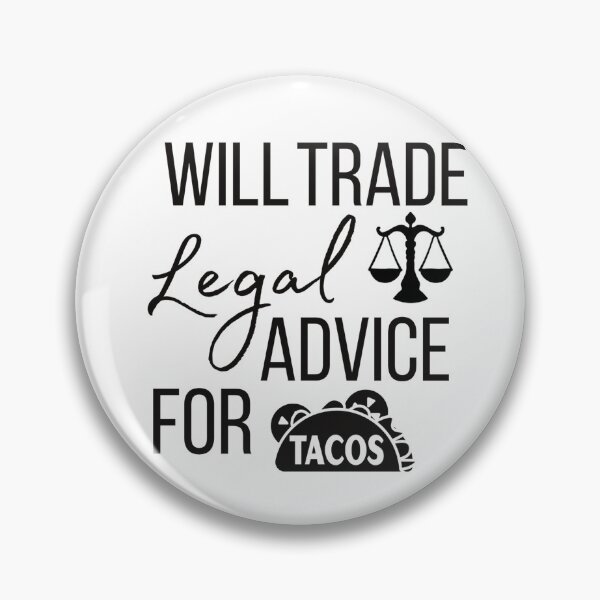 Item preview, Will trade legal advice for tacos - funny lawyer gift  designed and sold by PickaSticka.