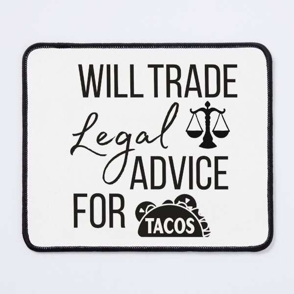 Item preview, Will trade legal advice for tacos - funny lawyer gift  designed and sold by PickaSticka.