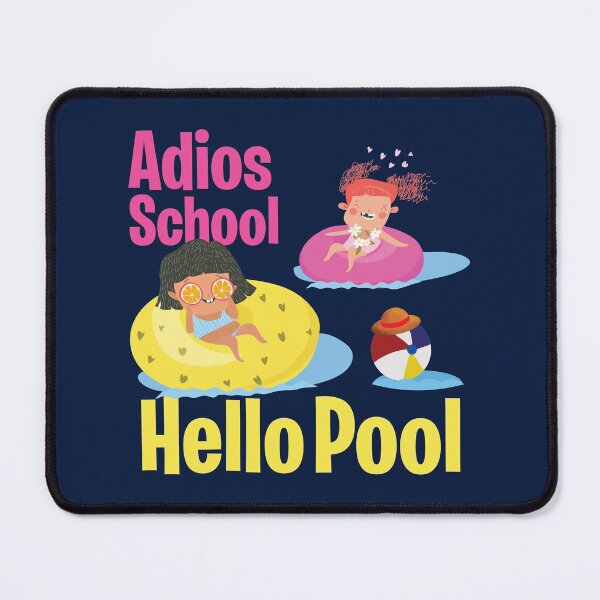 Item preview, Adios School Hello Pool  designed and sold by StarsForgers.