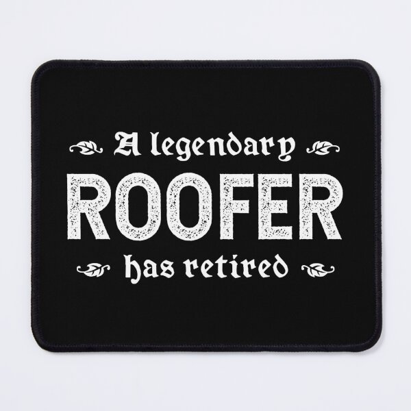 Item preview, A Legendary Roofer Has Retired designed and sold by TimespunThreads.