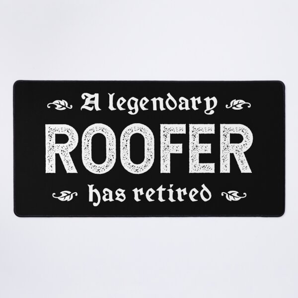 A Legendary Roofer Has Retired Desk Mat
