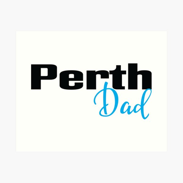 Item preview, Perth Dad designed and sold by FiveNiches.