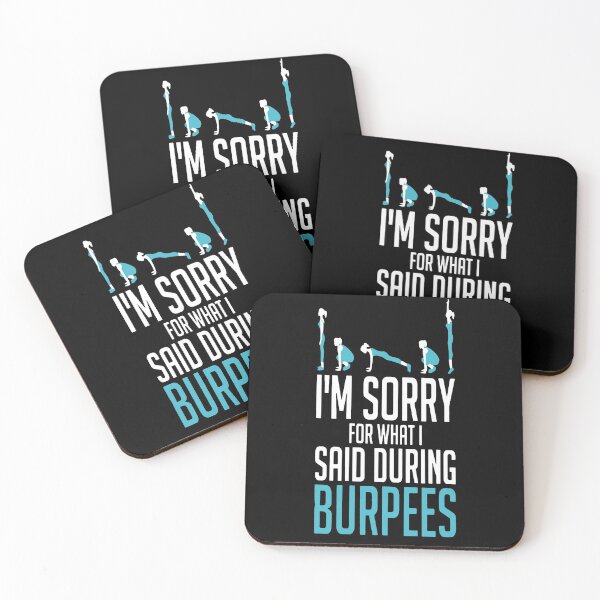 Item preview, I'm Sorry For What I Said During Burpees designed and sold by clickmostro.