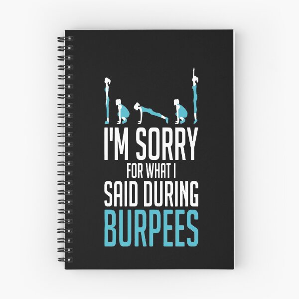 Item preview, I'm Sorry For What I Said During Burpees designed and sold by clickmostro.