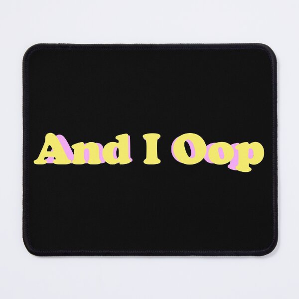 Item preview, And I Oop yellow pink text designed and sold by craig777red.