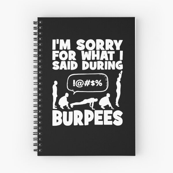 Item preview, I'm Sorry For What I Said During Burpees designed and sold by clickmostro.