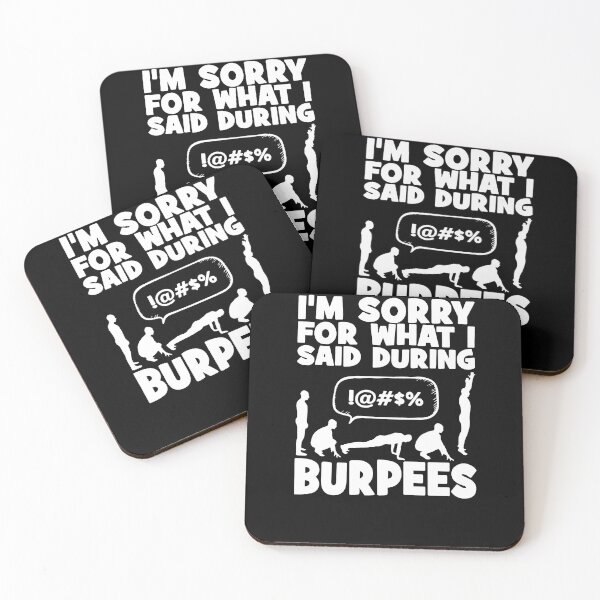 Item preview, I'm Sorry For What I Said During Burpees designed and sold by clickmostro.